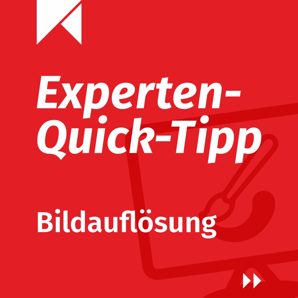 Experten-Tipp: Bildauflösung